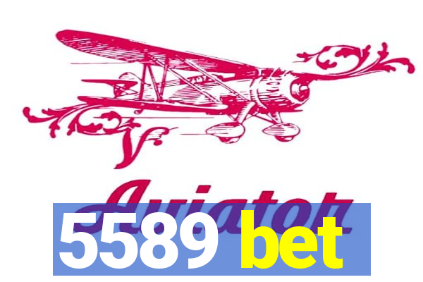 5589 bet